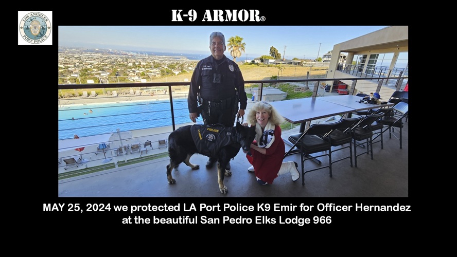 Thank you San Pedro Elks Lodge 966 Exalted Ruler Dr. Kim White for hosting a presentation to LA Port Police Officer Hernandez for her partner K9 Emir
